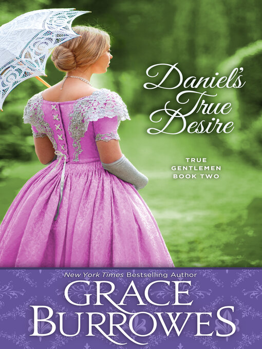 Title details for Daniel's True Desire by Grace Burrowes - Available